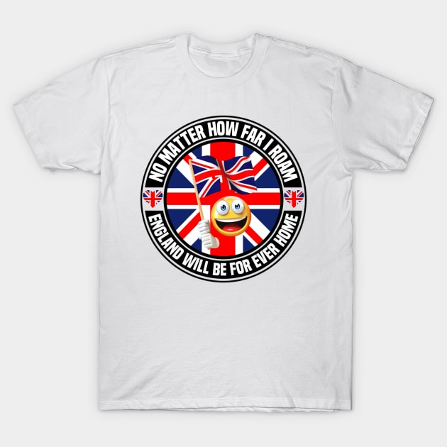 London England Home Sweet Home To A British Ex Pat T-Shirt by FirstTees